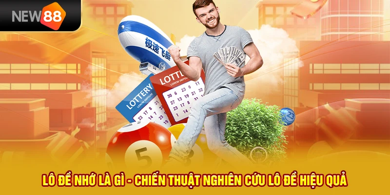 19 lo de nho la gi chien thuat nghien cuu lo de hieu qua