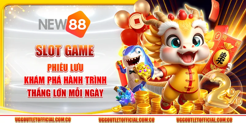 Slot Game Phiêu Lưu - Khám Phá Hành Trình Thắng Lớn Mỗi Ngày 1 Slot Game Phiêu Lưu - Khám Phá Hành Trình Thắng Lớn Mỗi Ngày