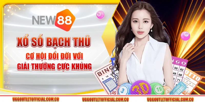 Xổ Số Bạch Thủ - Cơ Hội Đổi Đời Với Giải Thưởng Cực Khủng