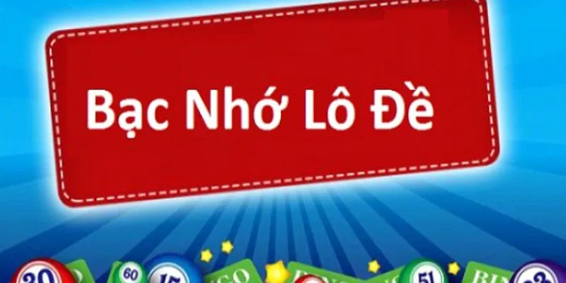 Tìm Hiểu Về Bạc Nhớ Lô Đề Và Phương Pháp Tính Tại New88 2 Nguồn gốc của lô đề bạc nhớ là gì