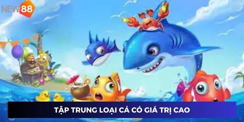 Tập trung loại cá có giá trị cao