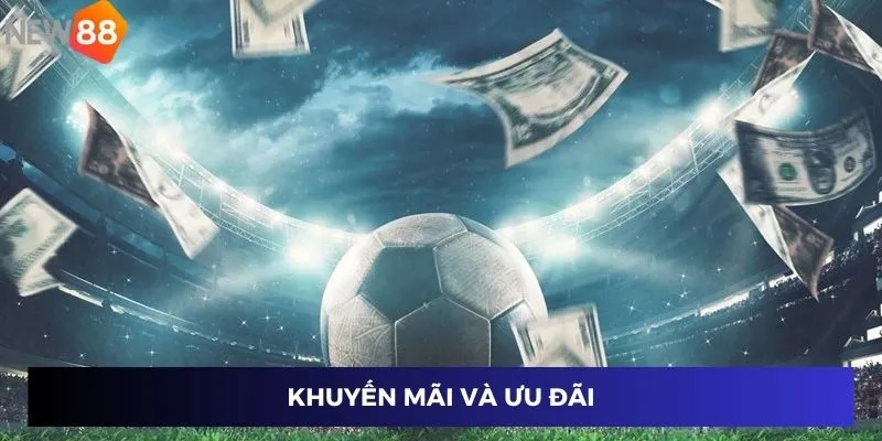 Khuyến mãi và ưu đãi