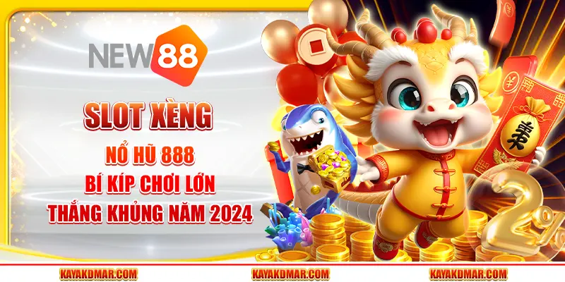 Slot Xèng Nổ Hũ 888 - Bí Kíp Chơi Lớn, Thắng Khủng Năm 2024