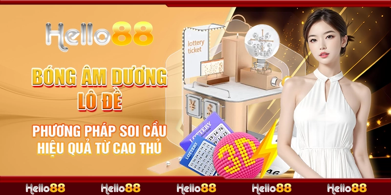 29 bong am duong lo de phuong phap soi cau hieu qua tu cao thu
