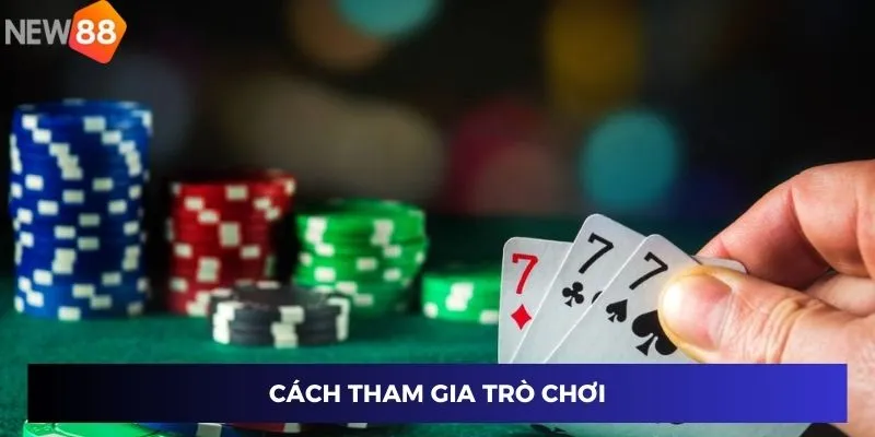 Cách tham gia trò chơi