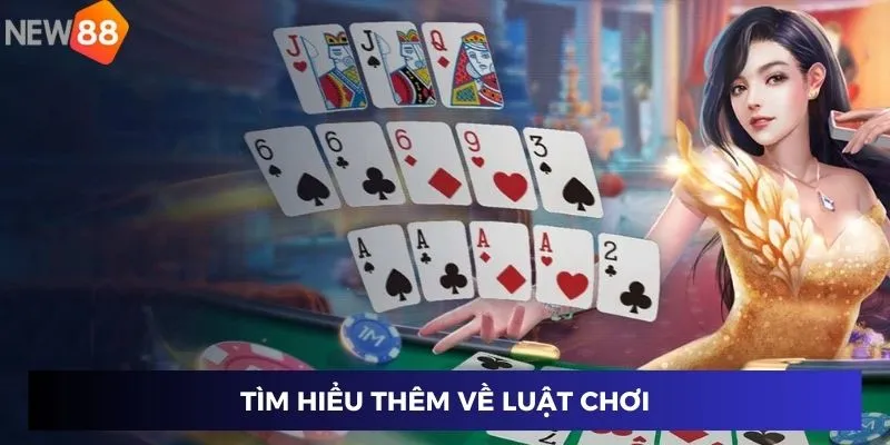 Tìm hiểu thêm về luật chơi
