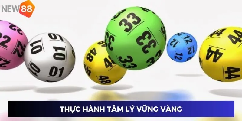 Lô Gan Miền Nam - Bí Quyết Thắng Lớn Tại New88 Năm 2024 4 Thực hành tâm lý vững vàng