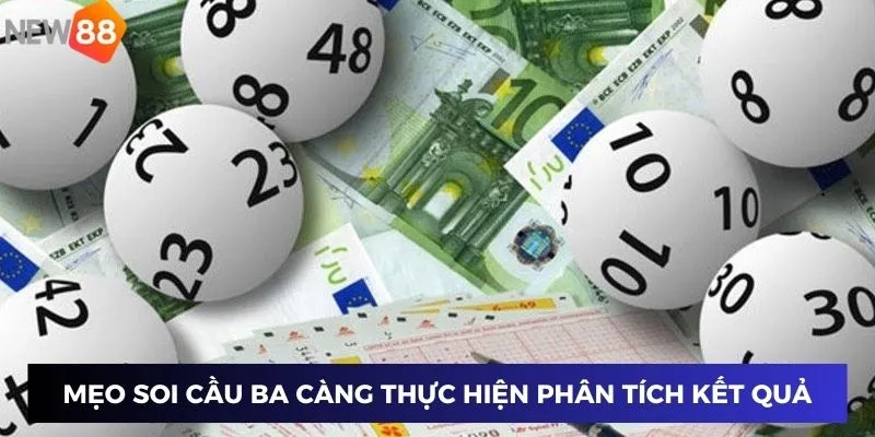 Mẹo soi cầu ba càng thực hiện phân tích kết quả
