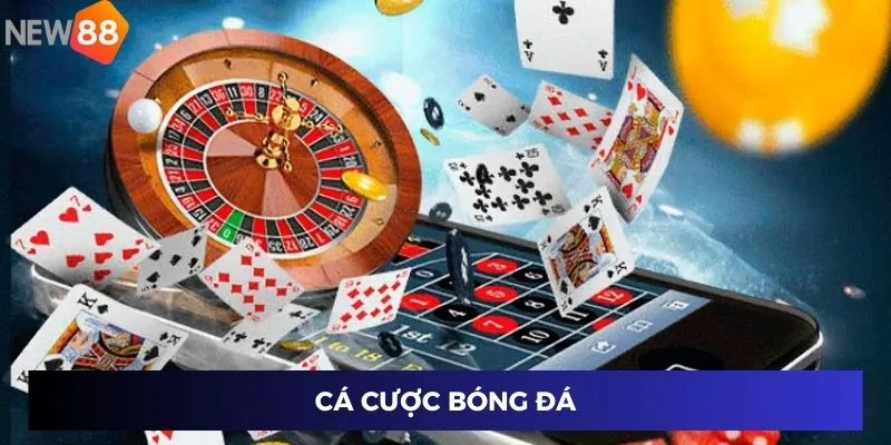 Cá cược bóng đá