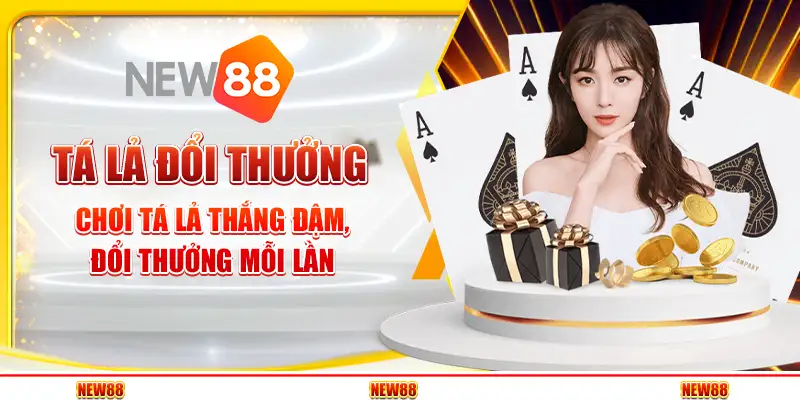 Tá Lả Đổi Thưởng – Chơi Tá Lả Thắng Đậm, Đổi Thưởng Mỗi Lần